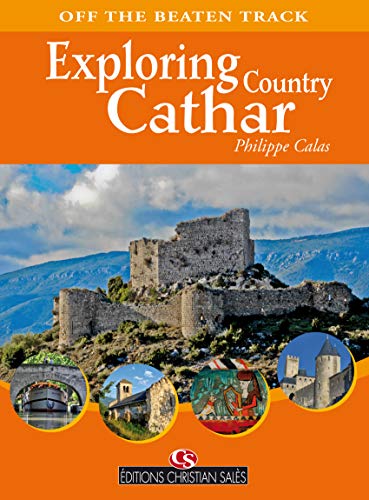 9782953679960: Exploring cathar country