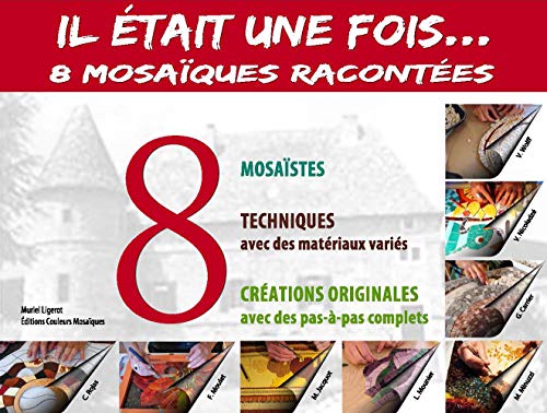 9782953705928: Il Etait une Fois... 8 Mosaiques Racontes