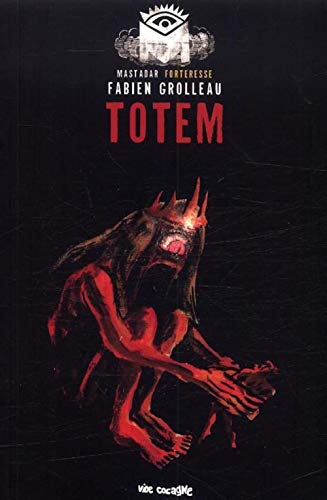 Beispielbild fr Forteresse: Totem - La cit [Broch] Grolleau, Fabien zum Verkauf von BIBLIO-NET