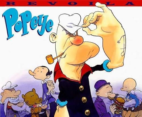 Beispielbild fr Revoil Popeye : Hommage  L'oeuvre Et Aux Personnages D'elzie Crisler Segar zum Verkauf von RECYCLIVRE