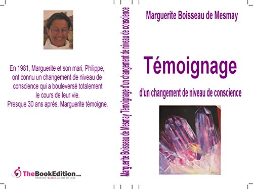 TÃ©moignage d'un Changement de Niveau de Conscience. (9782953763232) by Boisseau De Mesmay