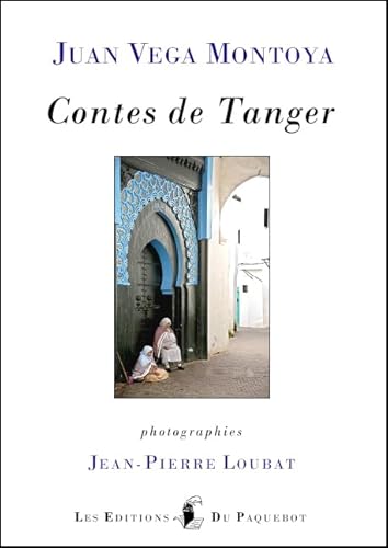 Beispielbild fr Contes de Tanger [Broch] VEGA MONTOYA, Juan zum Verkauf von BIBLIO-NET