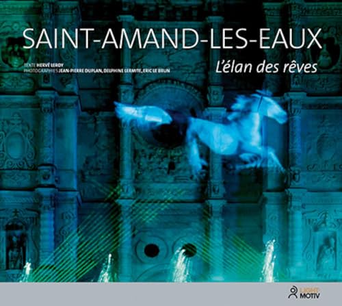 Beispielbild fr Saint-Amand-les-Eaux, l'lan des rves zum Verkauf von Ammareal