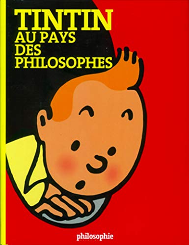 Stock image for Les Aventures de Tintin Tintin au pays des philosophes (French Edition) for sale by HPB-Red