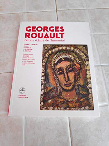 9782953848588: Georges Rouault: Peintre clair de l'humanit