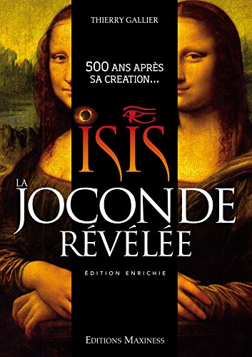 Stock image for Isis, la Joconde rvle : 500 ans aprs sa cration. for sale by medimops