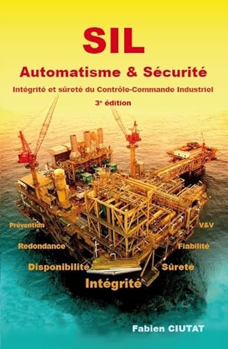 9782953885316: SIL Automatisme & Scurit: Intgrit et sret du contrle-commande industriel