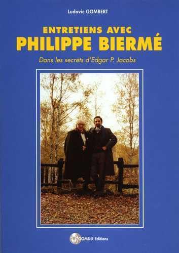 9782953895001: Entretiens avec Philippe Bierm (Dans les secret d'Edgar P. Jacobs)