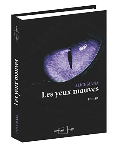 Beispielbild fr Les Yeux Mauves zum Verkauf von medimops