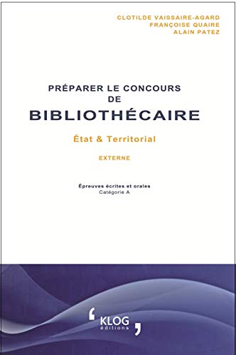 9782953945980: Prparer le concours de bibliothcaire externe: Etat et Territorial