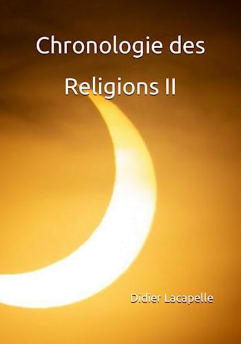 Stock image for Chronologie des Religions II (French Edition) for sale by GF Books, Inc.