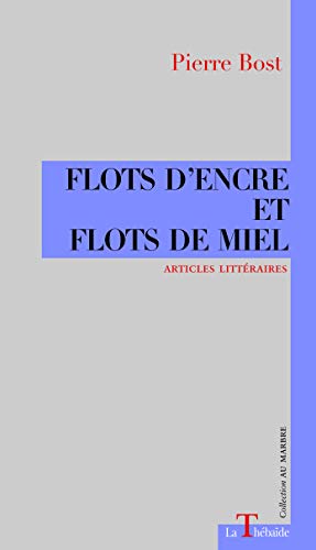 9782953960228: Flots d'encre et flots de miel