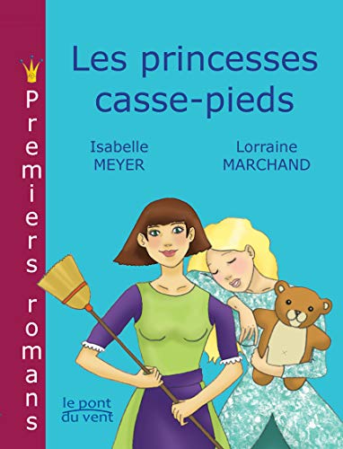 Imagen de archivo de Les Princesses Casse-Pieds a la venta por La Plume Franglaise