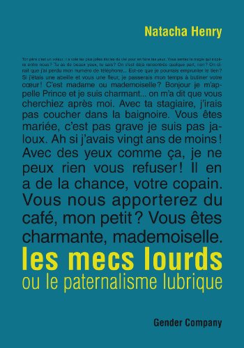 Stock image for Les mecs lourds ou le paternalisme lubrique for sale by medimops