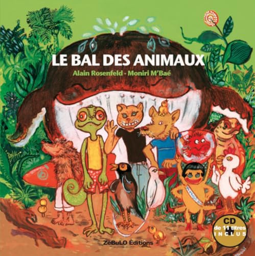 Beispielbild fr Le Bal Des Animaux zum Verkauf von RECYCLIVRE