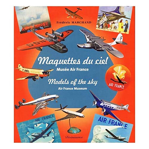 Imagen de archivo de MAQUETTE DU CIEL MUSEE AIR FRANCE (French Edition) a la venta por Gallix