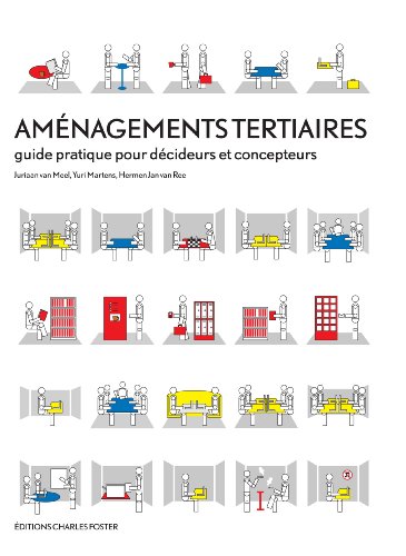 Beispielbild fr Amnagements Tertiaires : Guide Pratique Pour Dcideurs Et Concepteurs zum Verkauf von RECYCLIVRE