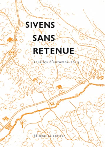 Beispielbild fr Sivens sans retenue Feuilles d'automne 2014 zum Verkauf von Librairie La Canopee. Inc.