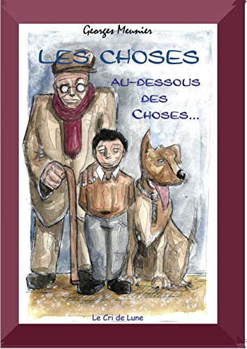Stock image for Les Choses au-Dessous des Choses. - Version Illustrations Noir et Blanc for sale by medimops