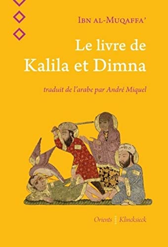 9782954079233: Le livre de Kalila et Dimna