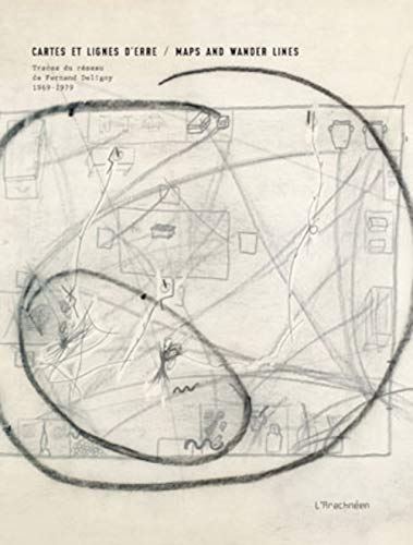 Beispielbild fr Maps And Wander Lines - Fernand Deligny zum Verkauf von Gallix