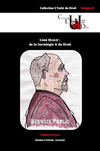 Beispielbild fr Lon Duguit : De la sociologie et du droit [Broch] Espagno, Delphine zum Verkauf von BIBLIO-NET