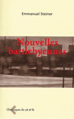 Imagen de archivo de Nouvelles bartlebyennes a la venta por Librairie  Jousseaume (SLAM/ILAB)