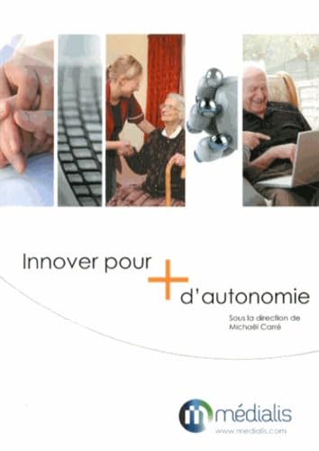 Stock image for Innover pour + d'autonomie for sale by Ammareal