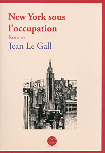 Stock image for New York sous l'occupation for sale by Ammareal