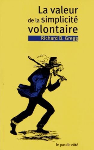 Beispielbild fr La valeur de la simplicit volontaire zum Verkauf von Ammareal