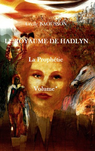 Beispielbild fr Le Royaume de Hadlyn - La Prophtie zum Verkauf von medimops