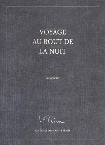 9782954268743: Voyage au bout de la nuit, le manuscrit