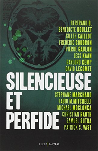 9782954271095: Silencieuse et perfide