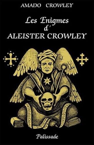 Imagen de archivo de Les Enigmes d'Aleister Crowley a la venta por Ammareal