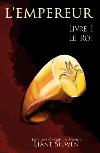 9782954288925: Livre I : Le Roi