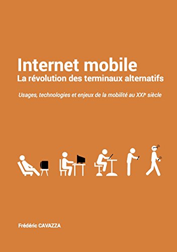 Beispielbild fr Internet mobile, la rvolution des terminaux alternatifs zum Verkauf von medimops