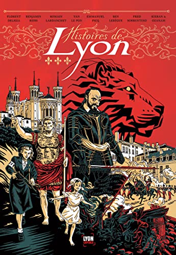 Stock image for Histoires de Lyon Vol. 1 for sale by GF Books, Inc.