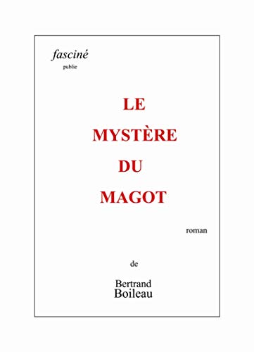 Stock image for Le myst re du magot [Paperback] Boileau, Bertrand for sale by LIVREAUTRESORSAS