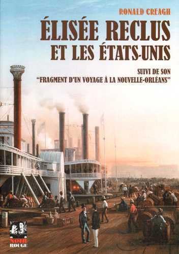 9782954361000: Elise Reclus et les Etats-Unis: Suivi de son "Fragment d'un voyage  La Nouvelle-Orlans (1855)"