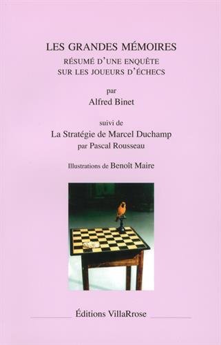 Stock image for Les Grandes Mmoires : Rsum D'une Enqute Sur Les Joueurs D'checs. La Stratgie De Marcel Duchamp for sale by RECYCLIVRE