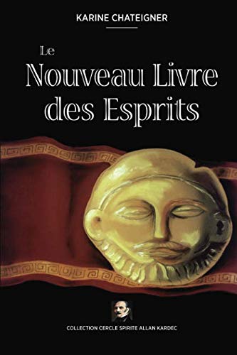 Imagen de archivo de Le Nouveau Livre des Esprits a la venta por Revaluation Books