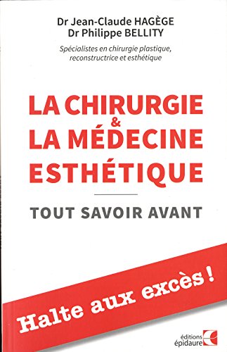 Beispielbild fr La chirurgie & la mdecine esthtique : Tout savoir avant zum Verkauf von Ammareal