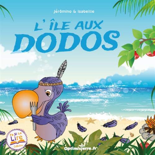 Beispielbild fr L'le aux Dodos zum Verkauf von medimops