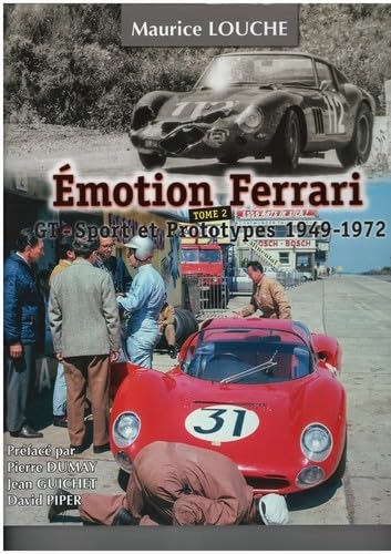 Imagen de archivo de EMOTION FERRARI GT - SPORT ET PROTOTYPES 1949-1972 a la venta por Gallix