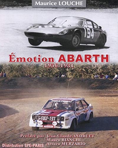 Imagen de archivo de EMOTION ABARTH 1956-1981: EMOTION ABARTH 1956-1981 a la venta por Gallix