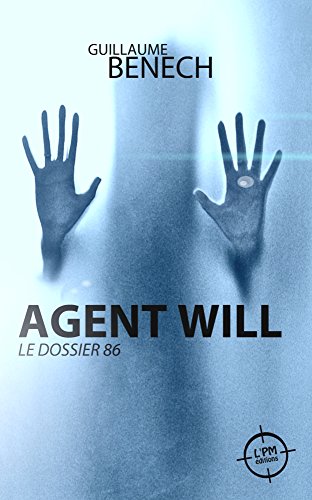 Stock image for Agent Will : Le Dossier 86 for sale by medimops