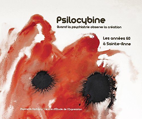 9782954500225: Psilocybine - Les annes 60  Sainte-Anne