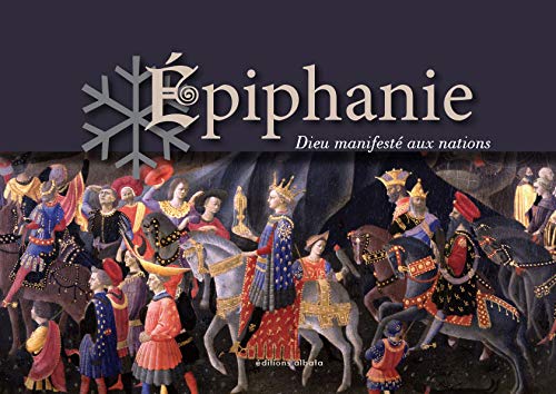 Beispielbild fr Epiphanie, Dieu manifest aux nations zum Verkauf von Ammareal