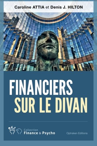 9782954508702: Financiers sur le divan (Collection Finance & Psycho) (French Edition)