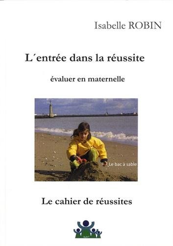 Beispielbild fr L'entre dans la russite : valuer en maternelle : Le cahier de russites zum Verkauf von medimops